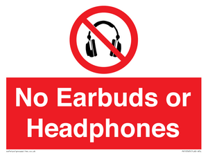 No Earbuds or Headphones